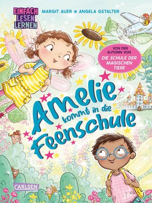 cover image of Amelie kommt in die Feenschule